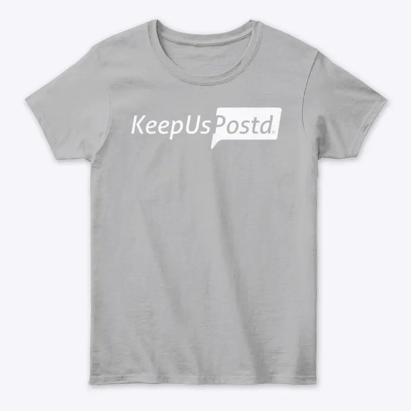 KeepUsPostd Women's Classic T-Shirt