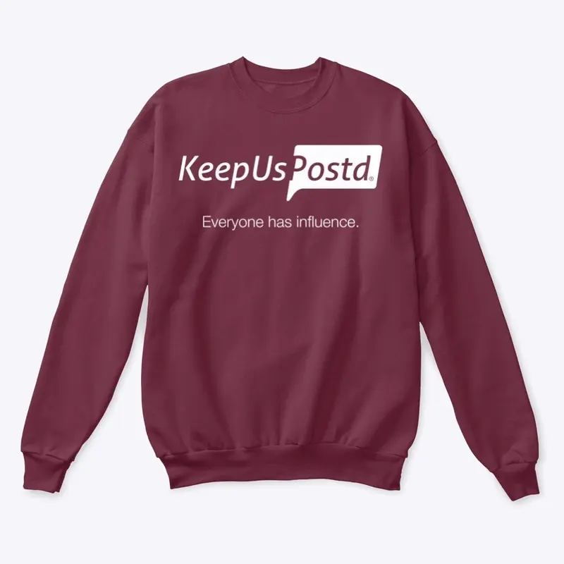 KeepUsPostd Slogan Crewneck Sweatshirt